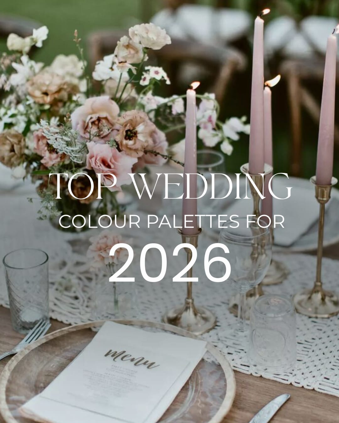 Top Wedding Colour Palettes for 2026
